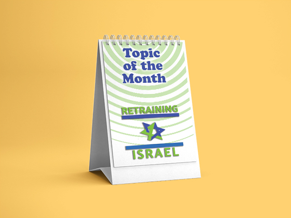 Retraining for Israel Topic of the Month